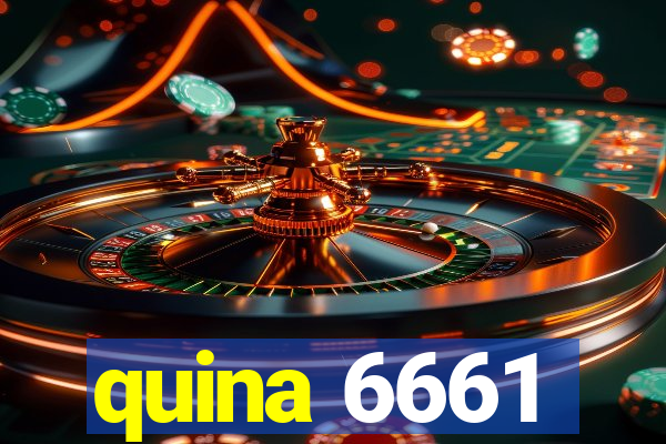 quina 6661